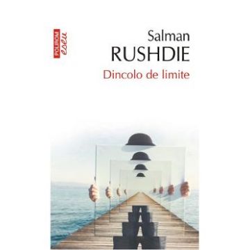 Dincolo de limite - Salman Rushdie