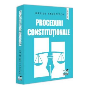 Proceduri constitutionale - Marius Andreescu