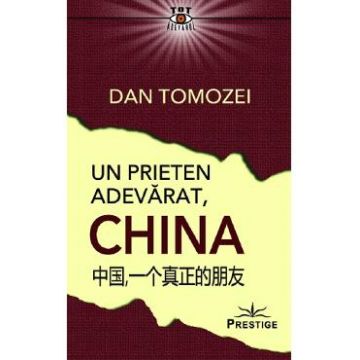 Un prieten adevarat, China - Dan Tomozei