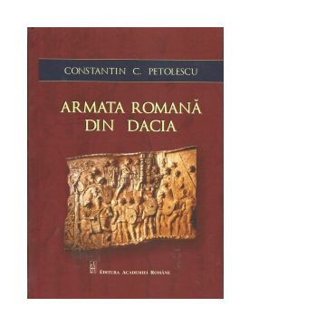 Armata romana din Dacia