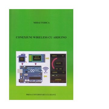Conexiuni wireless cu Arduino