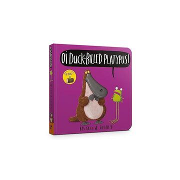 Oi Duck-Billed Platypus Board Book