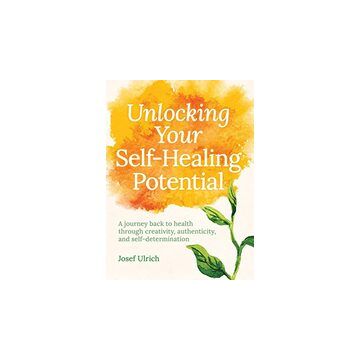 Unlocking Your Self-Healing Potential
