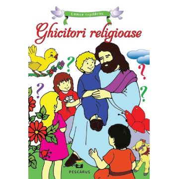 Ghicitori Religioase Pentru Copii
