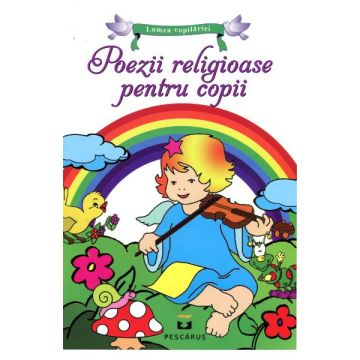 Poezii Religioase Pentru Copii
