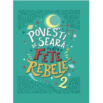 Povesti de seara pentru fete rebele (vol. 2)