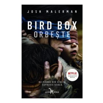 Bird Box. Orbeste