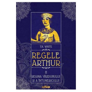 Regele Arthur 2: Regina văzduhului și a întunericului