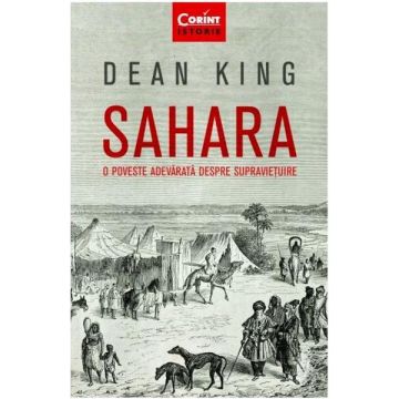 Sahara, o poveste adevarata despre supravietuire