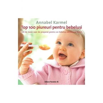 Top 100 piureuri pentru bebelusi