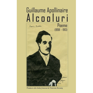Alcooluri. Poeme (1898 – 1913)