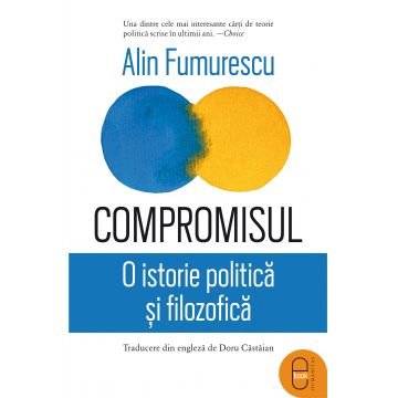 Compromisul. O istorie politică și filozofică (ebook)