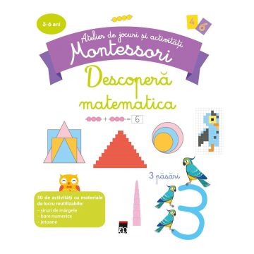 Montessori. Descopera matematica