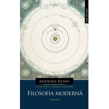O nouă istorie a filosofiei occidentale (vol. III): Filosofia modernă