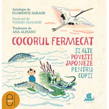 Cocorul fermecat și alte povești japoneze pentru copii (ebook)