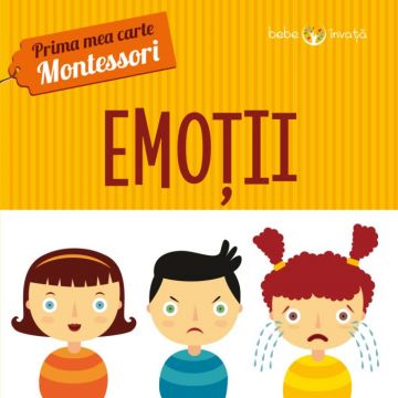 Emoții. Prima mea carte Montessori