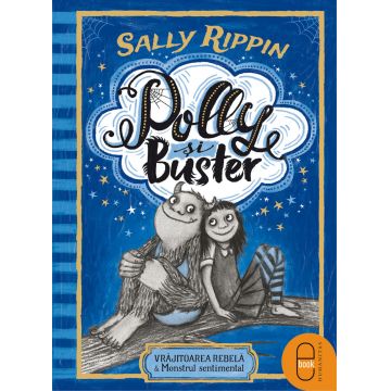 Polly și Buster. Vrăjitoarea rebelă & Monstrul sentimental (ebook)