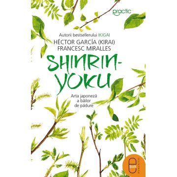 Shinrin-yoku. Arta japoneză a băilor de pădure (ebook)