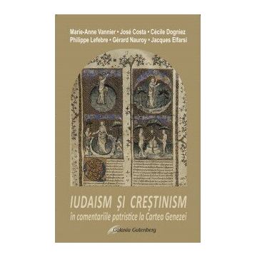 Iudaism și creștinism în comentariile patristice la Cartea Genezei