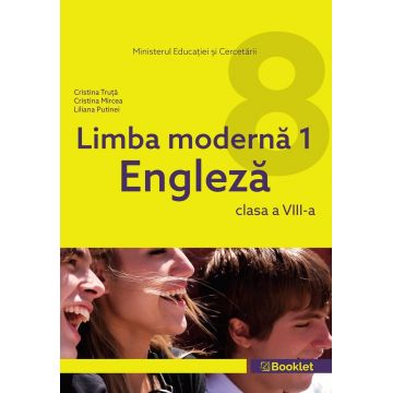 Limba modernă 1 engleză (manual pentru clasa a VIII-a)