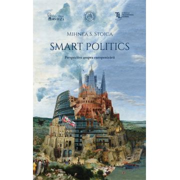 Smart Politics. Perspective asupra europenizării