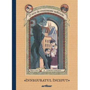 Inneguratul inceput (O serie de evenimente nefericite, vol. 1)
