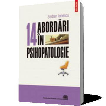 14 abordari in psihopatologie