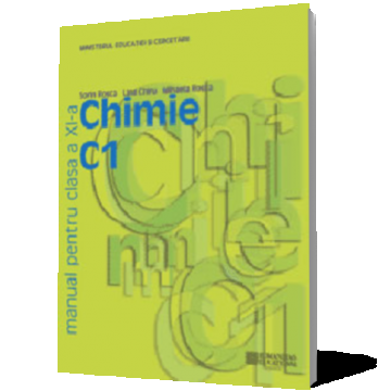 Chimie C1. Manual pentru clasa a XI a