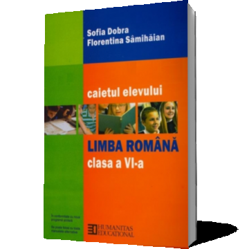 Limba română. Caietul elevului de clasa a VI-a (ed. 2011)