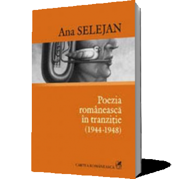 Poezia romaneasca in tranzitie (1944-1948)