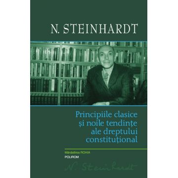 Principiile clasice și noile tendințe ale dreptului constituțional. Critica operei lui Leon Duguit