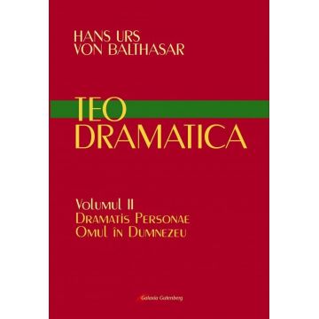 Teodramatica (vol. II): Dramatis Personae – Omul în Dumnezeu