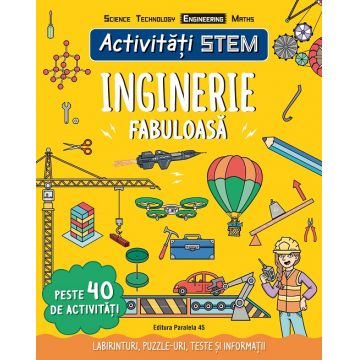 Activități STEM: Inginerie fabuloasă