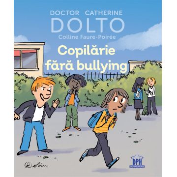 Copilarie fara bullying