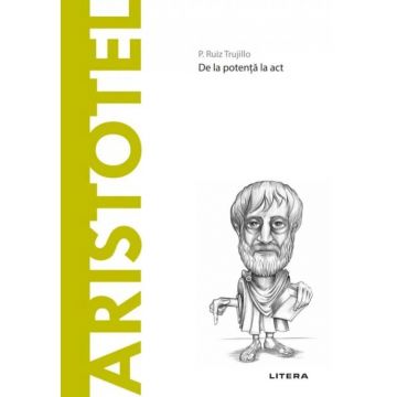 Descopera filosofia. Aristotel