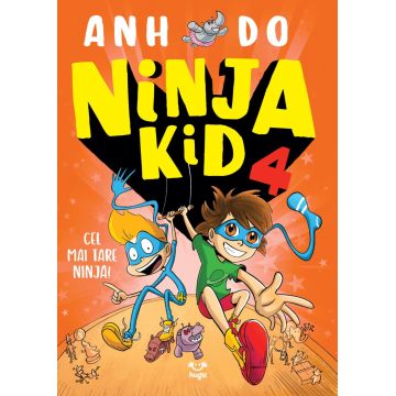 Ninja Kid (vol. 4): Cel mai tare Ninja!