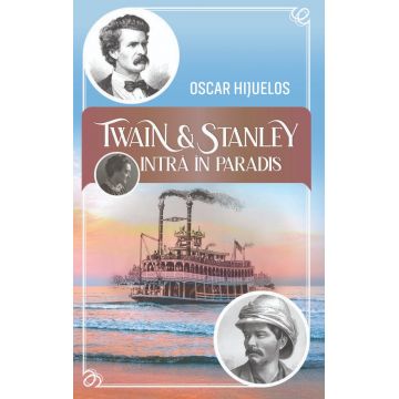 Twain si Stanley intra in paradis