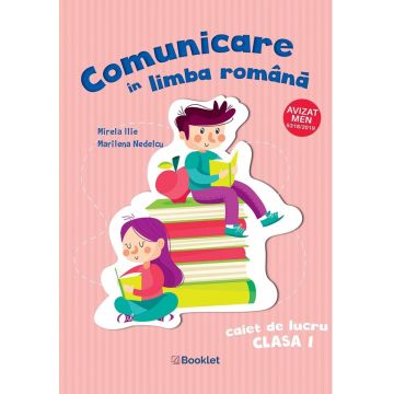 Comunicare în limba română - caiet de lucru pentru clasa I