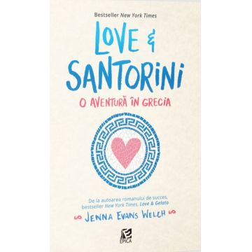 Love&Santorini. O aventură în Grecia
