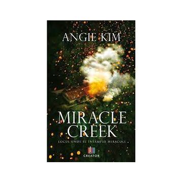 Miracle Creek. Locul unde se intampla miracole