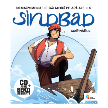 Nemaipomenitele călătorii pe apă ale lui Sindbad marinarul (carte + CD audiobook)