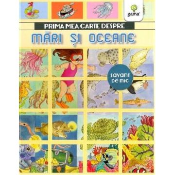 Prima mea carte despre mări și oceane