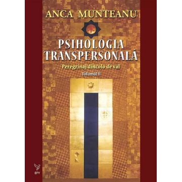 Psihologia transpersonală (vol. II)