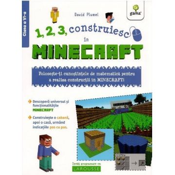 1, 2, 3, construiesc în Minecraft