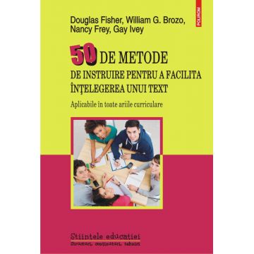 50 de metode de instruire pentru a facilita înțelegerea unui text