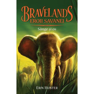 Bravelands (vol. 3): Eroii savanei. Sange si os