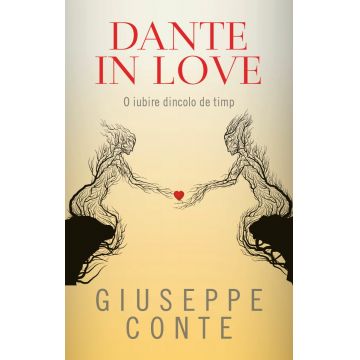 Dante in love. O iubire dincolo de timp