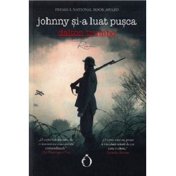 Johnny si-a luat pusca