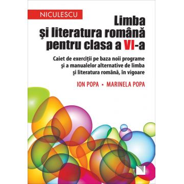 Limba și literatura română pentru clasa a VI-a. Caiet de exerciții