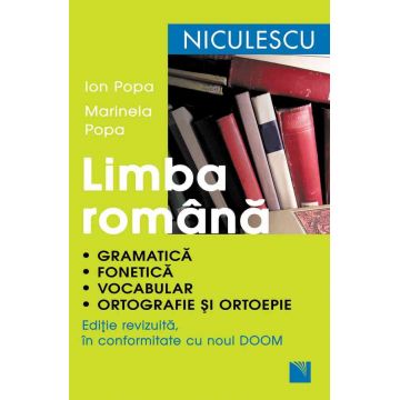 Limba română. Gramatică, fonetică, vocabular, ortografie şi ortoepie